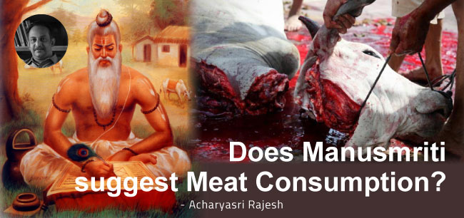 Does Manusmriti suggest Meat Consumption?